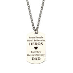Load image into Gallery viewer, Dog Tag Necklace- Some People Don`t Believe in Heros

