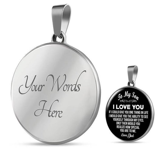 To My Son, One Thing, Love Dad - Circle Necklace Engraving Option