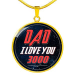Load image into Gallery viewer, Dad I Love You 3000 - Circle Necklace
